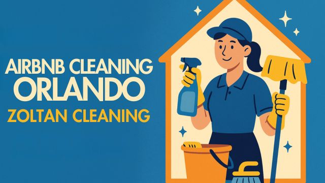 Airbnb cleaning Orlando zoltancleaning.com